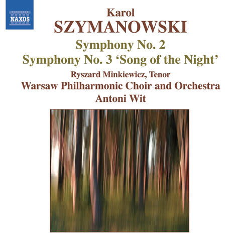 Szymanowski: Symphonies Nos. 2 and 3