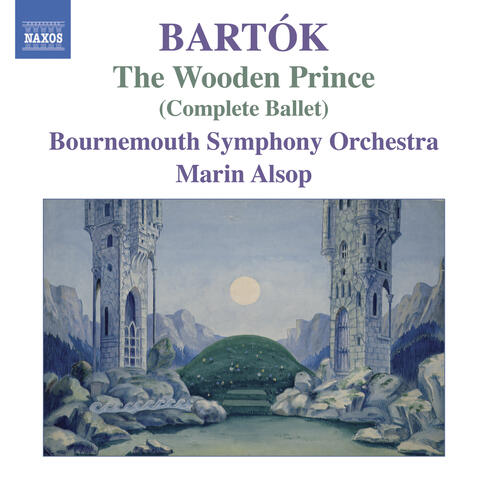Bartók: The Wooden Prince, Op. 13