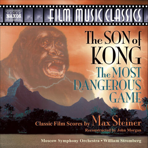 Steiner: Son of Kong (The) / The Most Dangerous Game