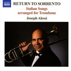 Torna a Surriento (Come back to Sorrento) (arr. R. Elkjer), Torna a Surriento (Come Back to Sorrento) (arr. for trombone)