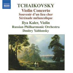 Souvenir d'un lieu cher, Op. 42 (arr. A.K. Glazunov for violin and orchestra), III. Melodie