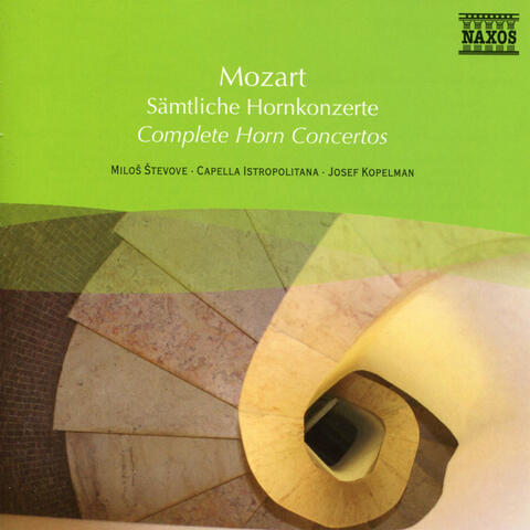 Mozart: Complete Horn Concertos
