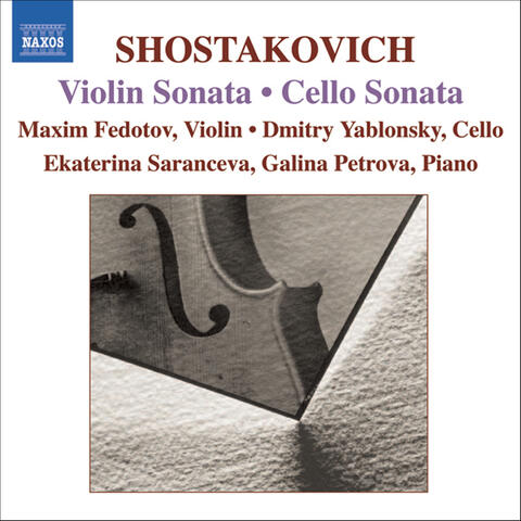 Shostakovich: Cello Sonata / Violin Sonata