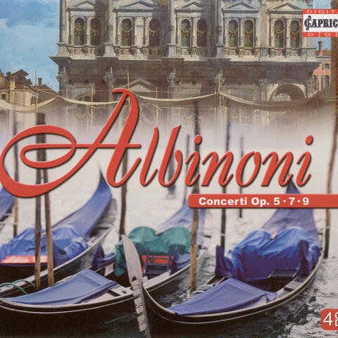 Albinoni, T.G.: Concertos, Opp. 5, 7 and 9