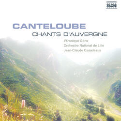 Chants d'Auvergne, Vol. 1, No. 3c. Obal, Din Lou Limouzi (Over in Limousin)