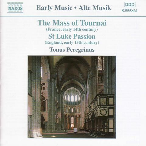 Mass of Tournai / St. Luke Passion