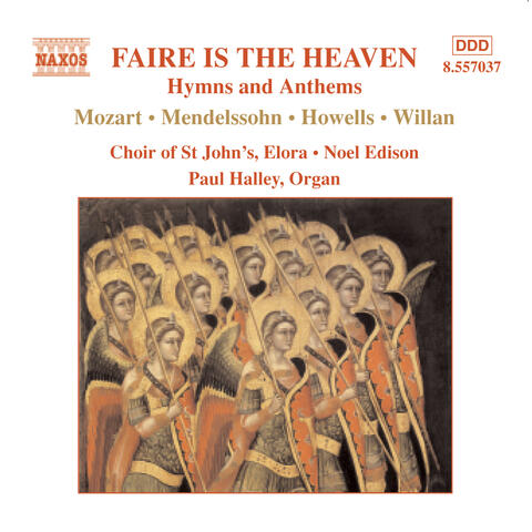 Faire Is the Heaven: Hymns and Anthems