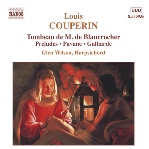 Couperin, L.: Tombeau De M. De Blancrocher / Preludes