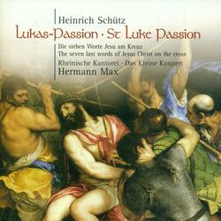 Lukas-Passion, SWV 480, Es war aber das Fest der sussen Brot (Evangelist, Jesus, Die Junger)