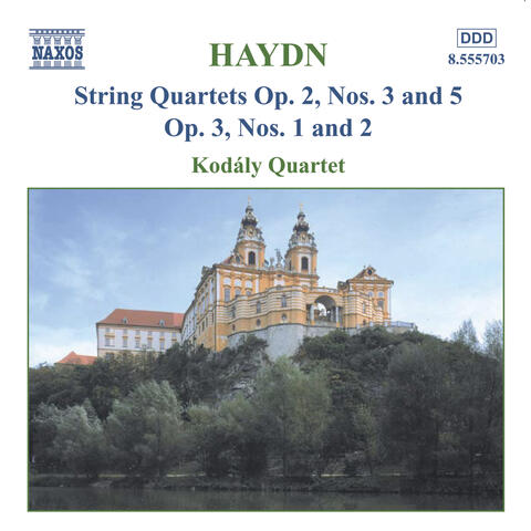 Haydn: String Quartets Op. 2, Nos. 3 and 5 / Op. 3, Nos. 1-2