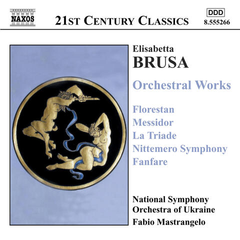 Brusa: Orchestral Works, Vol.  1