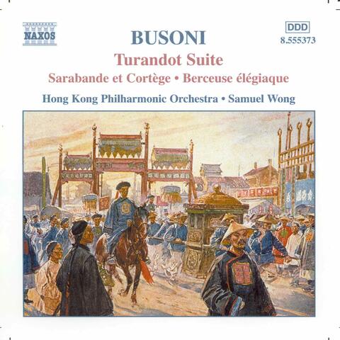Busoni: Turandot Suite - 2 Studies for 'Doktor Faust'