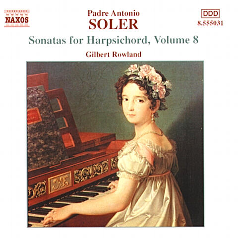 Soler, A.: Sonatas for Harpsichord, Vol.  8