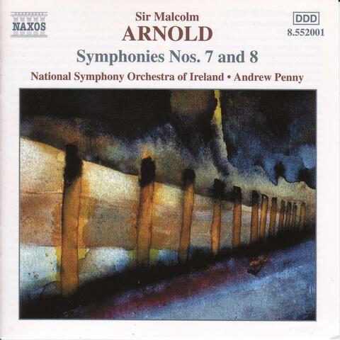 Arnold, M.: Symphonies Nos. 7 and 8