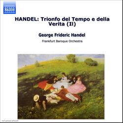 Il Trionfo del Tempo e della Verita (The Triumph of Time and Truth), HWV 46b, Part lll: Alleluia (Coro)