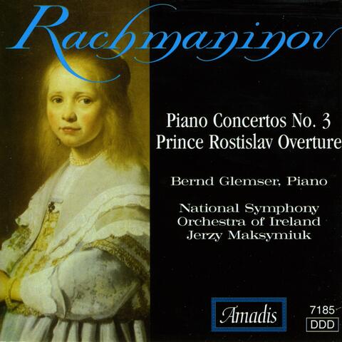 Rachmaninov: Piano Concerto No. 3 / Prince Rostislav