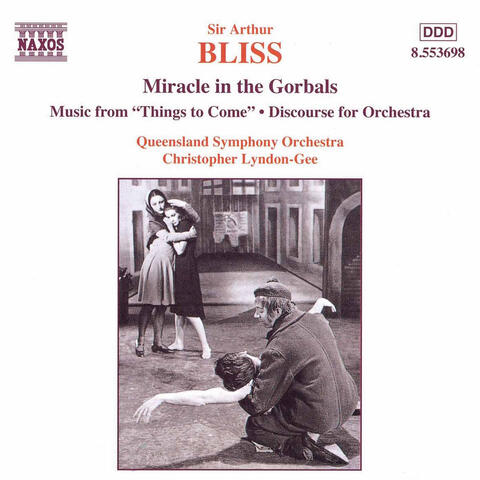 Bliss: Miracle in the Gorbals / Discourse for Orchestra