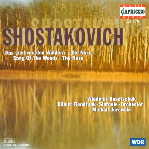 Shostakovich, D.: Song of the Forests / the Nose Suite