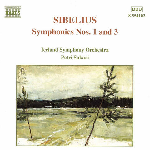 Sibelius: Symphonies Nos. 1 and 3