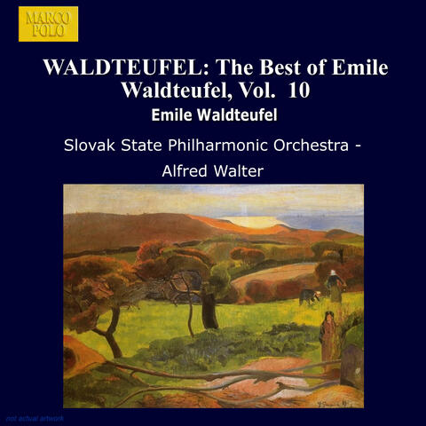 Waldteufel: The Best of Emile Waldteufel, Vol.  10