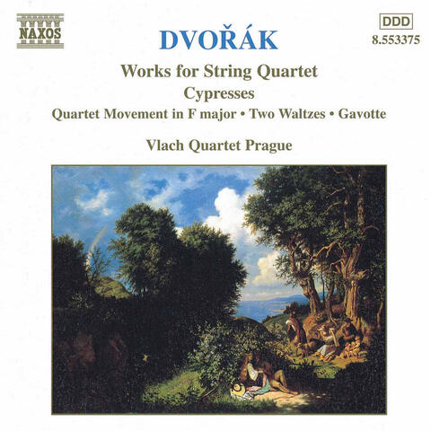 Dvorak, A.: String Quartets, Vol. 5 (Vlach Quartet) - Cypresses / String Quartet Movement in F Major / 2 Waltzes / Gavotte