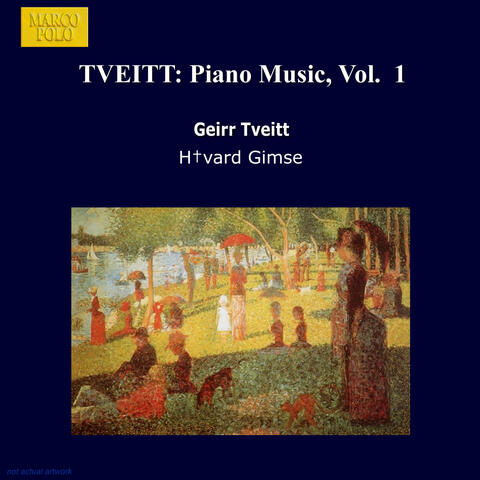 Tveitt: Piano Music, Vol.  1