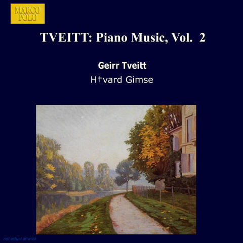 Tveitt: Piano Music, Vol.  2