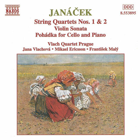 Janacek: String Quartets / Violin Sonata / Pohadka