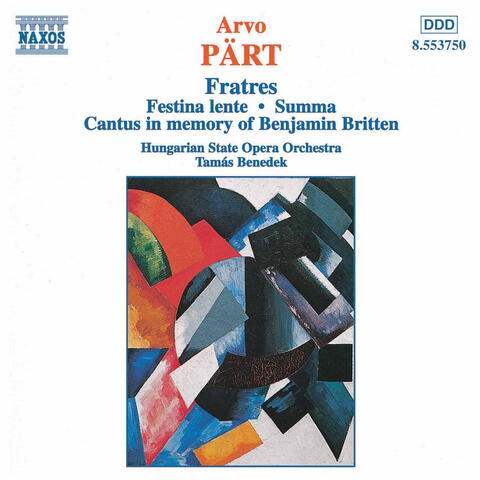 Part: Fratres, Festina lente & Summa
