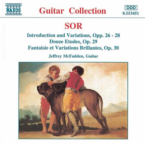 Sor: Introduction and Variations Opp. 26-28 / Etudes Op. 29