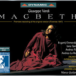 Macbeth, Act II Scene 5: Salve, O Re! (Chorus, Macbeth, Lady Macbeth) - Scene 6: Tu di sangue (Macbeth, Murderer) - Scene 7: Che ti scosta (Lady Macbeth, Macbeth)