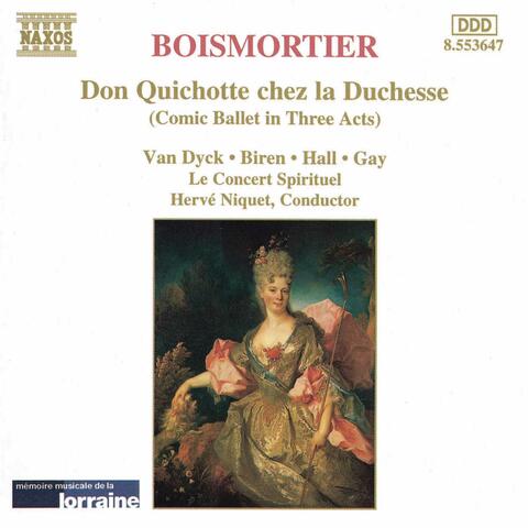 Boismortier: Don Quichotte Chez La Duchesse (Don Quixote at the Duchess')
