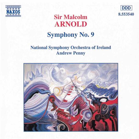 Malcom Arnold: Symphony No. 9