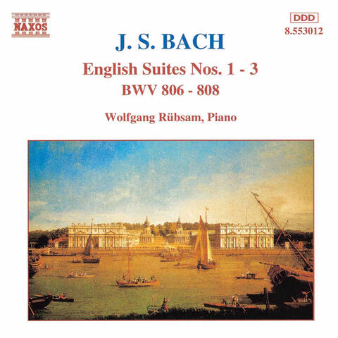 Bach, J.S.: English Suites Nos. 1-3, Bwv 806-808