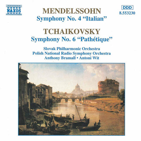 MENDELSSOHN: Symphony No. 4 / TCHAIKOVSKY: Symphony No. 6, 'Pathetique'