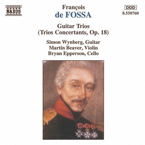 FOSSA: Guitar Trios, Op. 18