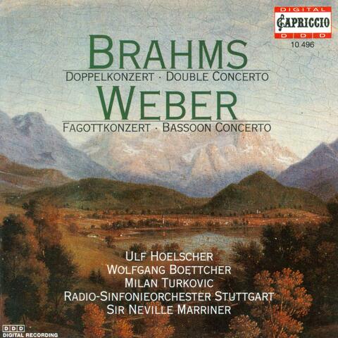 Weber, C.M. Von: Bassoon Concerto, Op. 75 / Andante E Rondo Ungarese / Brahms, J.: Double Concerto, Op. 102