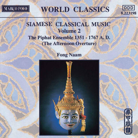 Fong Naam, Vol. 2: The Piphat Ensemble