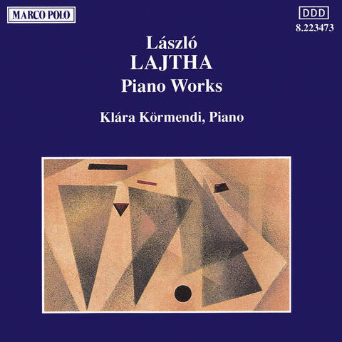 Lajtha: Piano Works