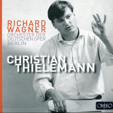 Wagner: Orchestral Music (Live)
