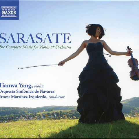 Sarasate: The Complete Music for Violin & Orchestra