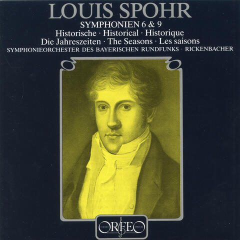 Spohr: Symphony No. 6 in G Major, Op. 116 & Symphony No. 9 in B Minor, Op. 143 "Die Jahreszeiten"