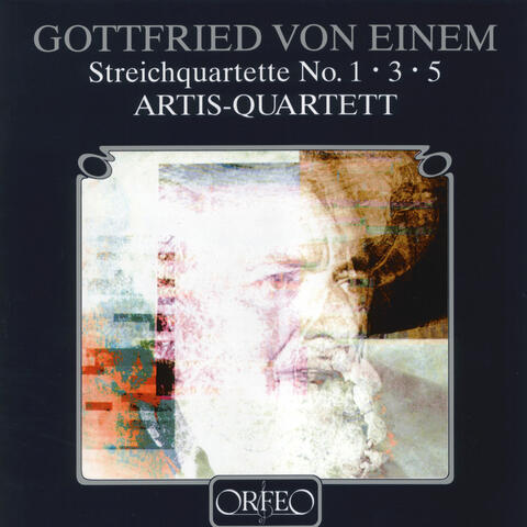 Einem: String Quartets Nos. 1, 3 & 5