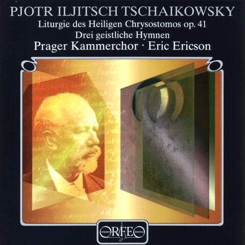 Tchaikovsky: Liturgy of St. John Chrysostom, Op. 41 TH 75