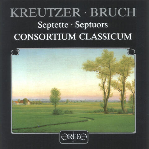 Kreutzer: Septet in E-Flat Major, Op. 62 - Bruch: Septet in E-Flat Major