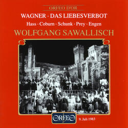 Das Liebesverbot, Act II: Recitative: So sei's! Fur seinen feigen Wankelmut (Isabella)