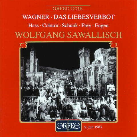 Wagner: Das Liebesverbot (The Ban on Love), WWV 38