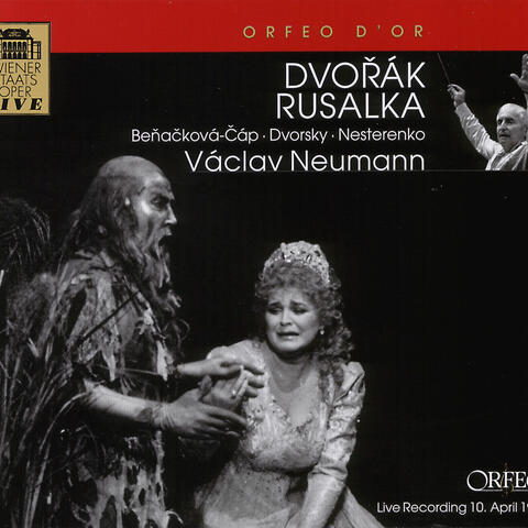 Dvořák: Rusalka, Op. 114, B. 203 (Live)