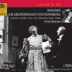 Die Meistersinger von Nürnberg (The Mastersingers of Nuremberg), WWV 96, Act III, Act III Scene 4: Die selige Morgentraum-Deutweise (Sachs, Eva, Walther, David, Magdalene)