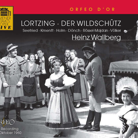 Lortzing: Der Wildschutz (The Poacher) [Excerpts]